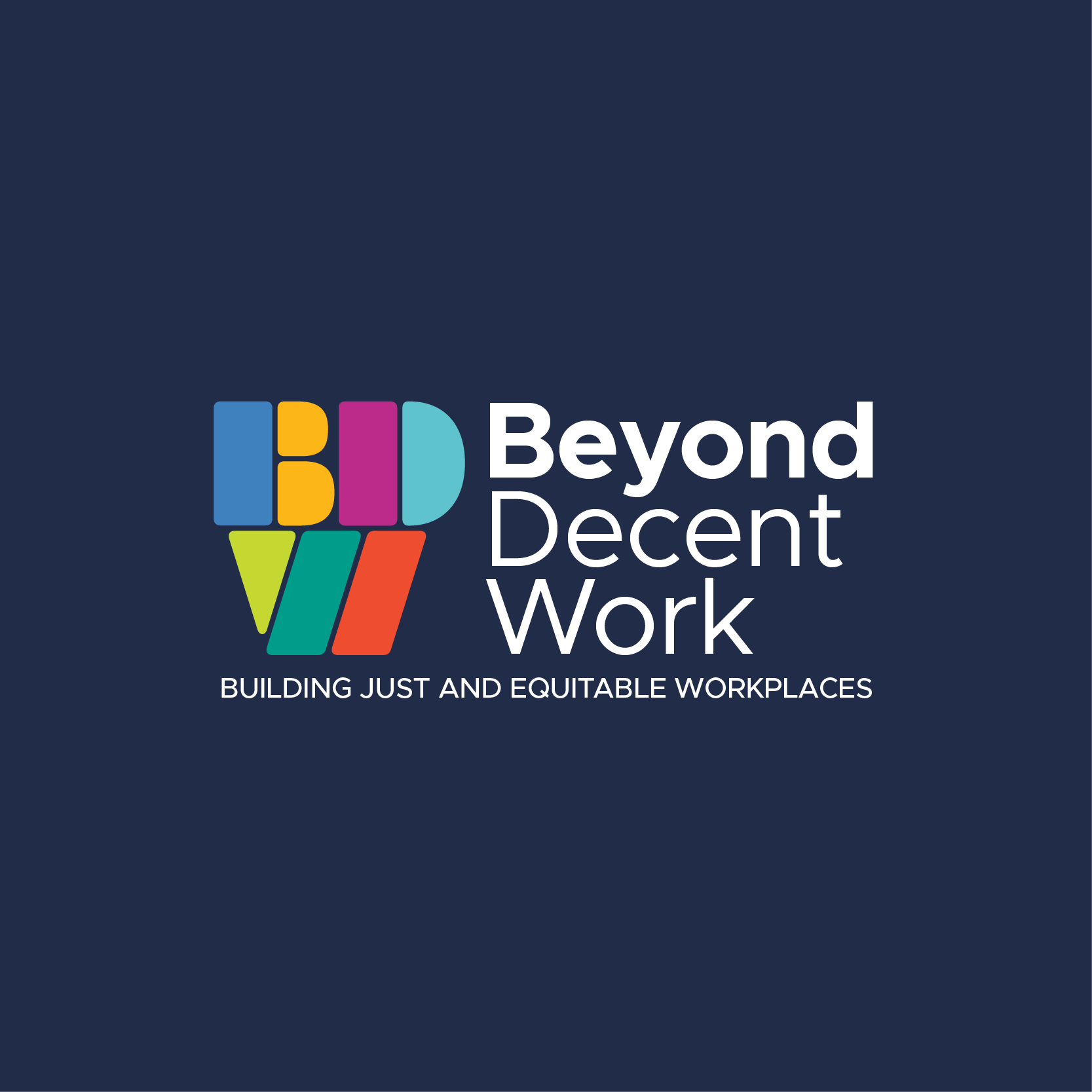 Beyond Decent Work